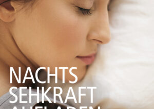 DreamLens - Sehkraft über Nacht aufladen