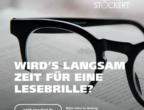 Lesebrille – ab wann, warum & worauf Sie achten sollten