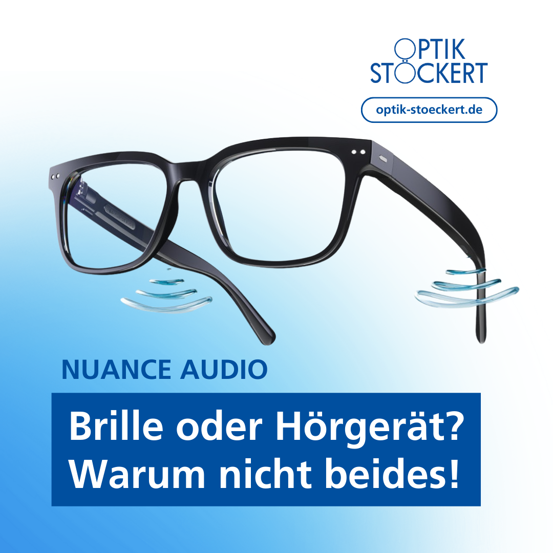 Werbegrafik für Optik Stöckert mit schwarzer Brille und Schallwellen, die auf integrierte Hörverstärkung hinweisen. Text: „Brille oder Hörgerät? Warum nicht beides!“ – Nuance Audio als innovative Lösung für besseres Hören und Sehen.